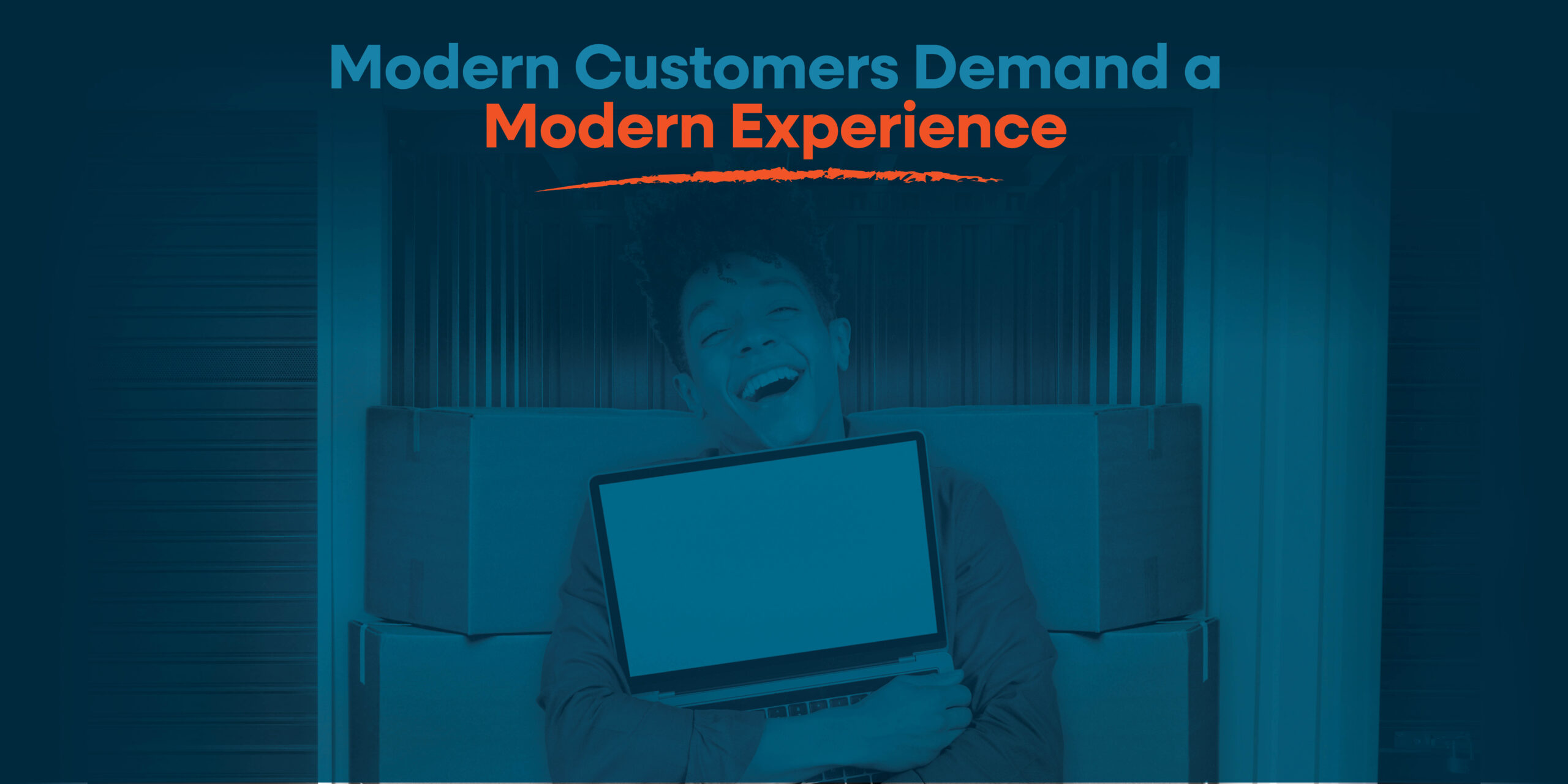 2512 Blog Modern Customers Demand a Modern Experience scaled
