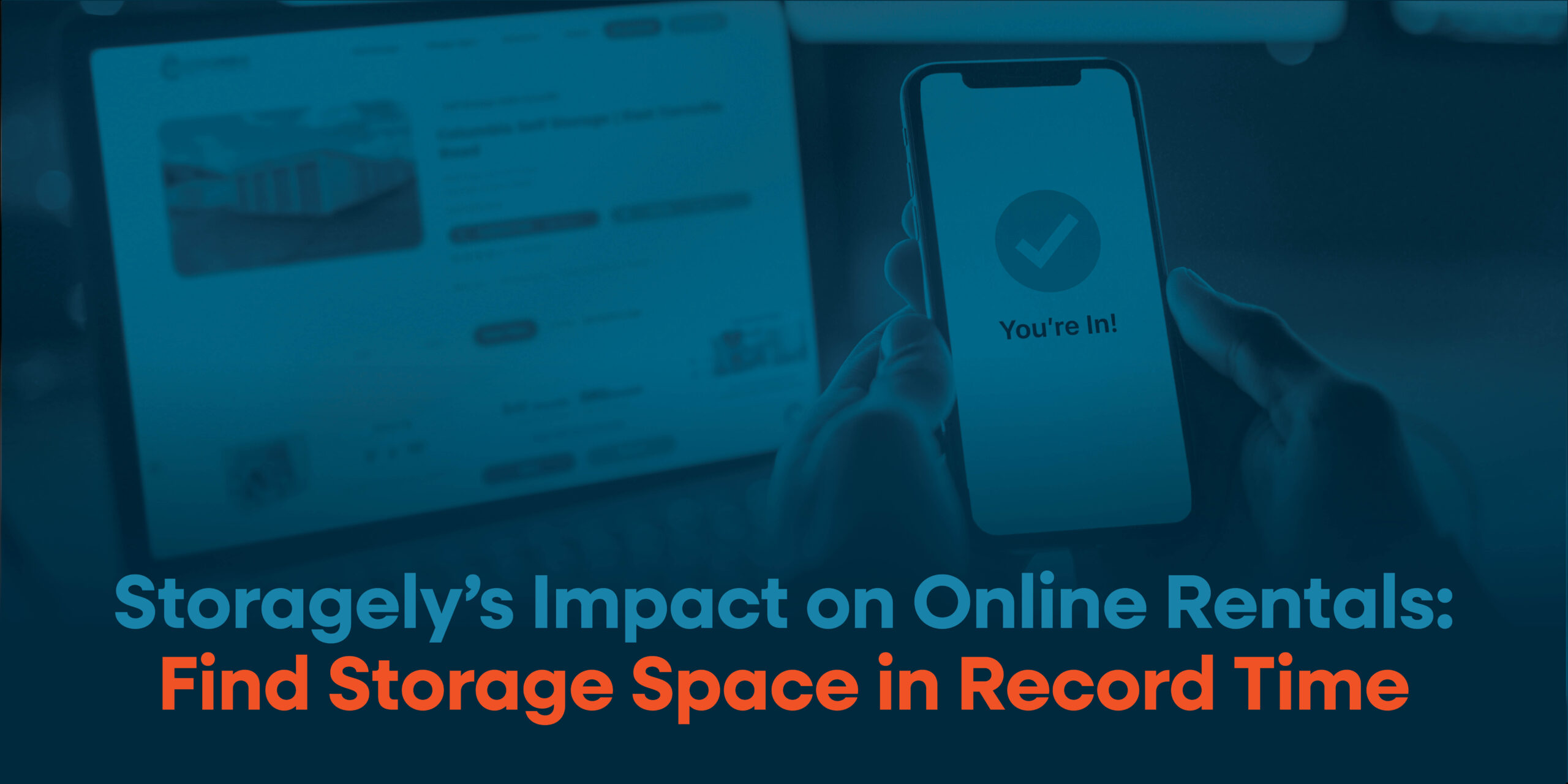 2511 Blog Stand Out from the Crowd With a Storagely Self Storage Website2 scaled