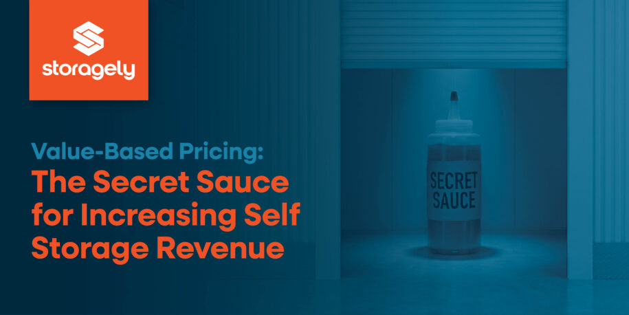 2512 Blog Value Based Pricing The Secret Sauce for Increasing Self Storage Revenue