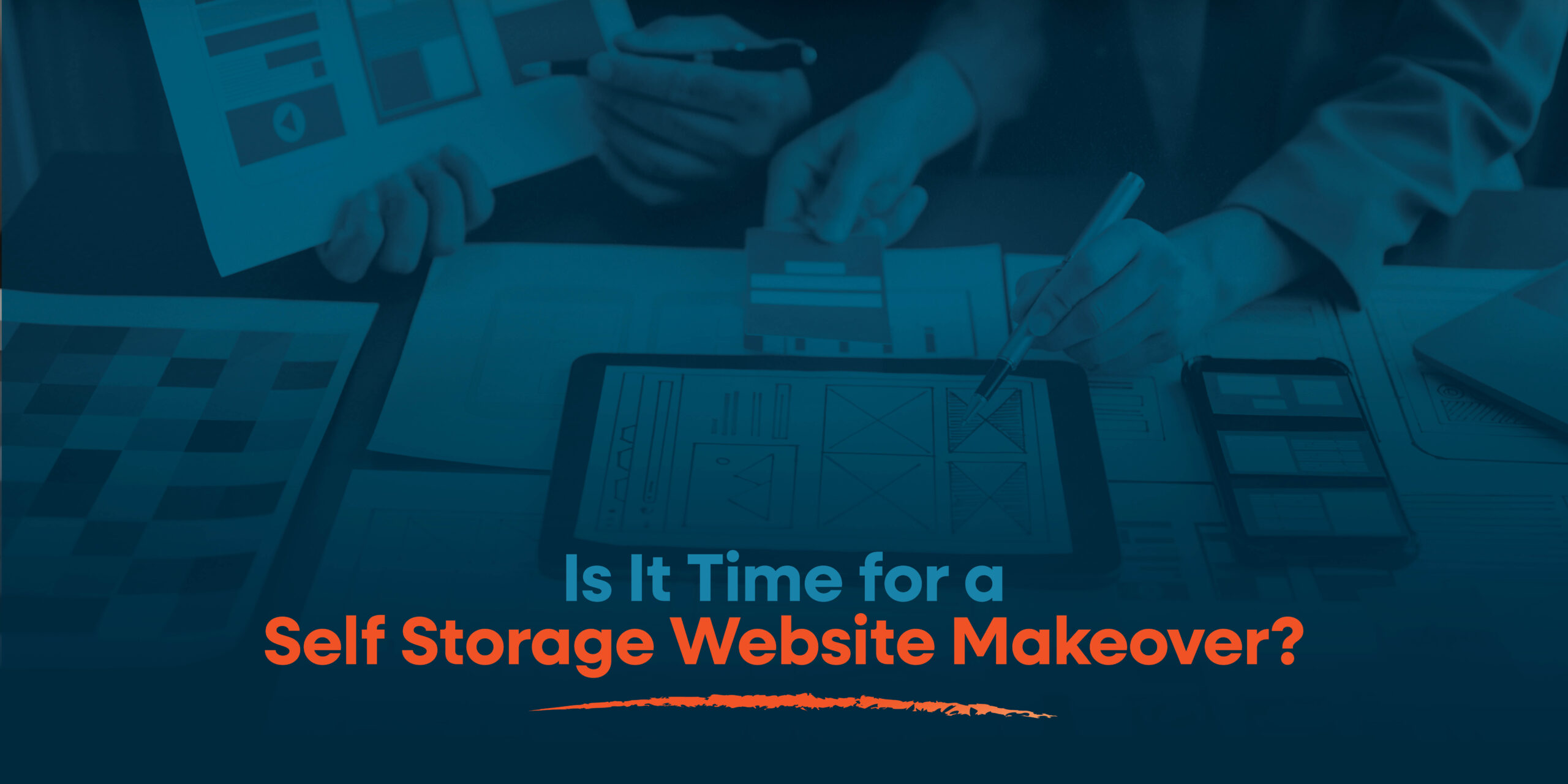 2512 Blog Is it time for a self storage website makeover scaled
