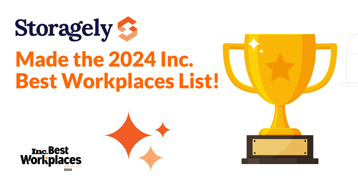 Trophy next to text reading Storagely Made the 2024 Inc. Best Workplaces List!