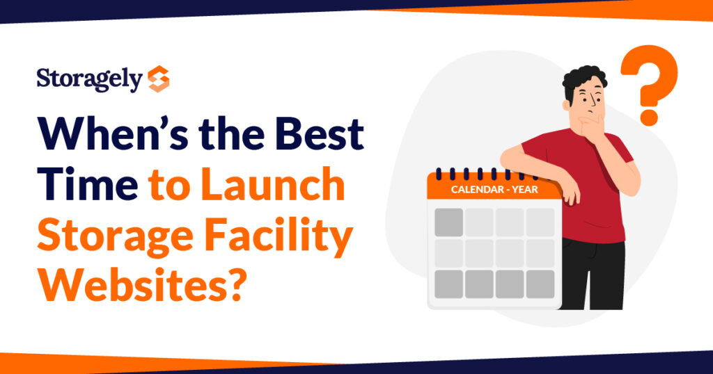 man-wondering-when's-the-best-time-to-launch-storage-facility-websites