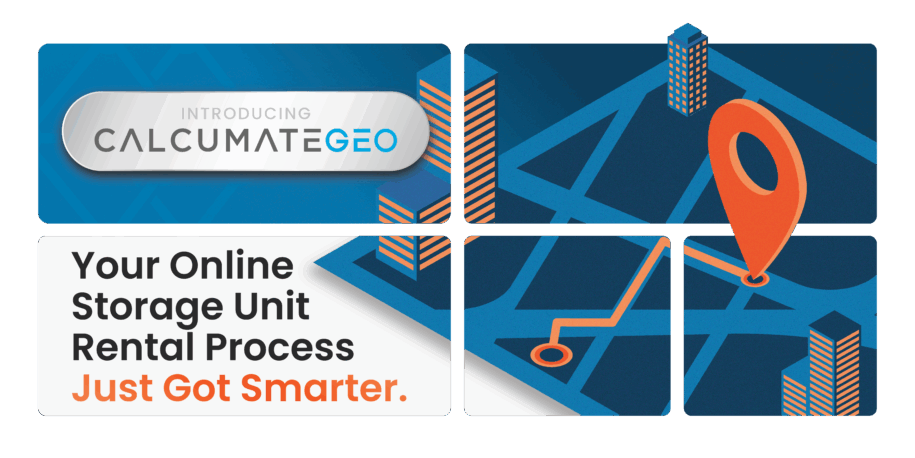 Text reading Introducing CalcumateGEO: Your Online Storage Unit Rental Process Just Got Smarter next to location marker and buildings.