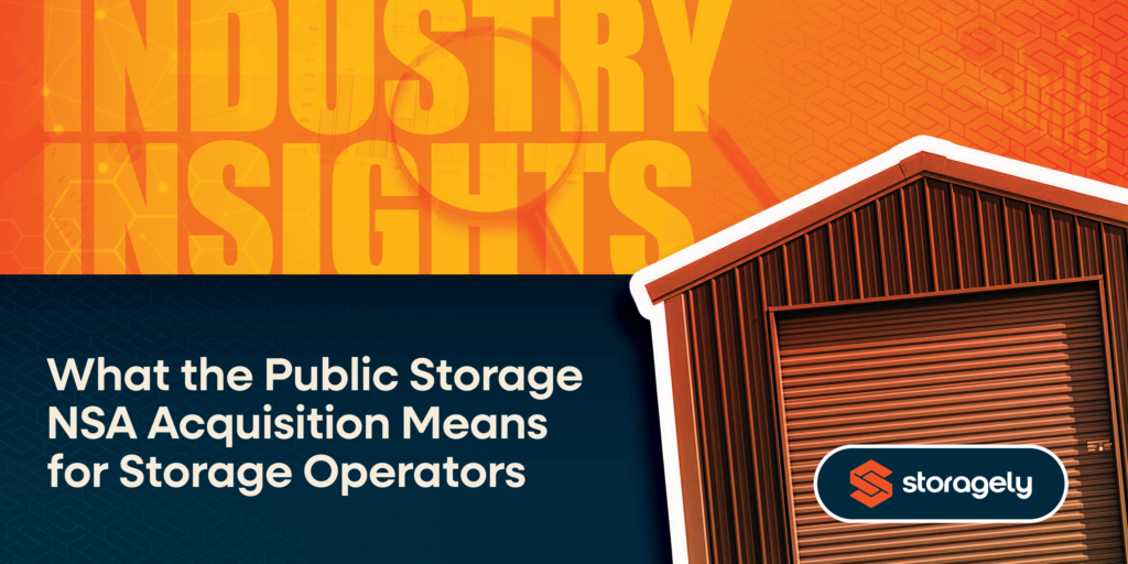 Text reading Industry Insights: What the Public Storage–NSA Acquisition Means for Storage Operators next to storage units.